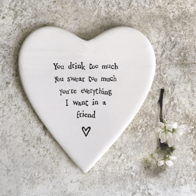 You drink too much porcelain coaster