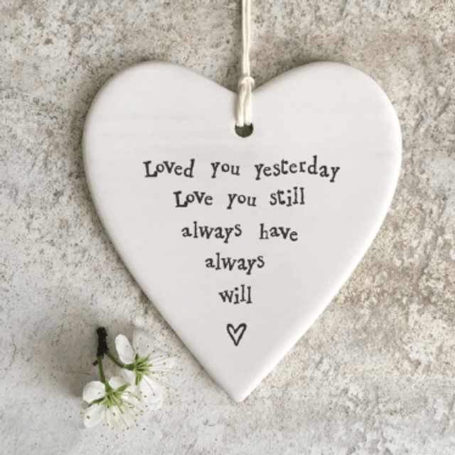 Loved you yesterday hanging heart